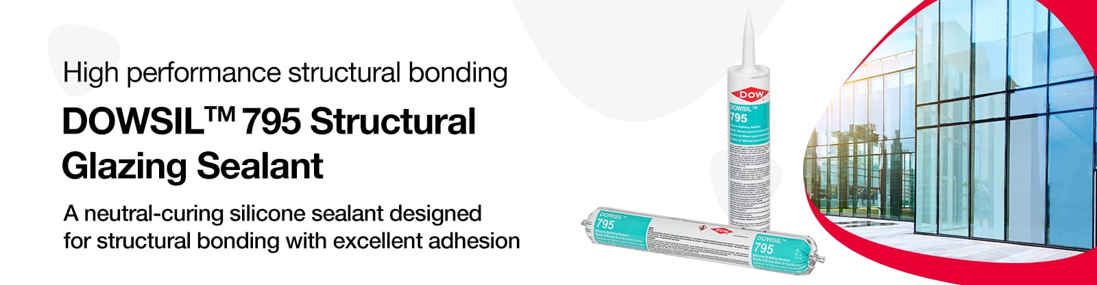DOWSIL™ 795 Structural Glazing Sealant